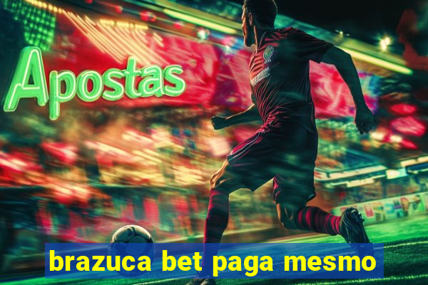 brazuca bet paga mesmo